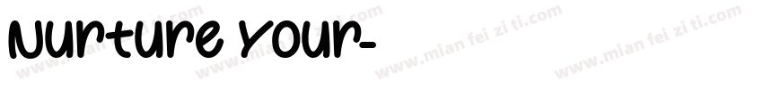 Nurture Your字体转换